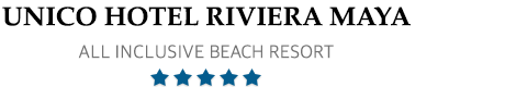 UNICO Riviera Maya – Riviera Maya - UNICO Riviera Maya Adults Only All-Inclusive Resort